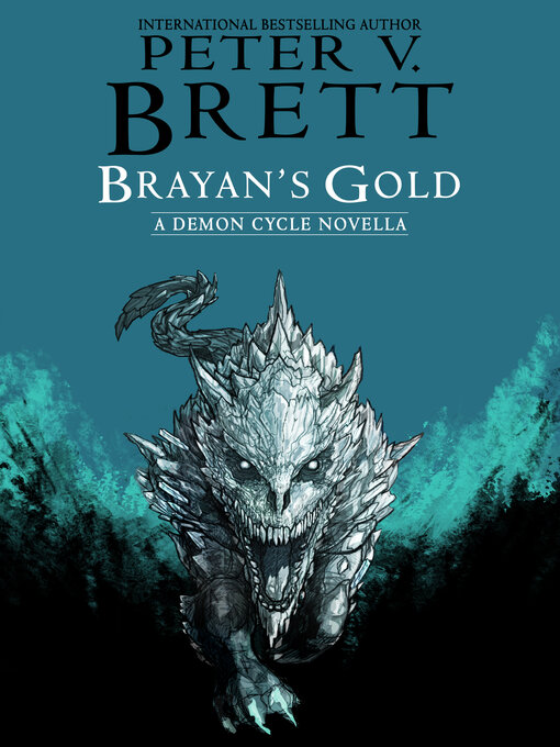 Title details for Brayan's Gold by Peter V. Brett - Available